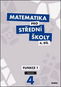 Matematika pro střední školy 4.díl Učebnice: Funkce 1 - Kniha