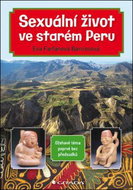 Sexuální život ve starém Peru: Ožehavé téma poprvé bez předsudků - Kniha