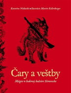 Čary a veštby: Mágia v ľudovej kultúre Slovenska - Kniha