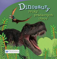 Dinosaury Zvuky pradávnych obrov - Kniha