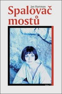 Spalovač mostů - Kniha