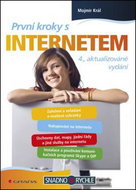 První kroky s internetem: 4., aktualizované vydání - Kniha