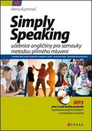 Simply Speaking + CD MP3: učebnice angličtiny pro samouky metodou přímého mluvení - Kniha