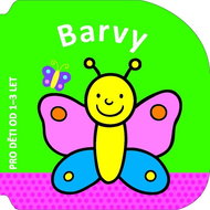 Barvy: Pro děti od 1-3 let - Kniha