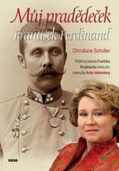 Můj pradědeček František Ferdinand - Kniha