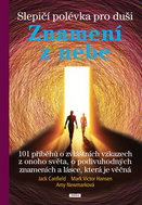 Slepičí polévka pro duši Znamení z nebe - Kniha