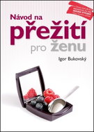 Návod na přežití pro ženu - Kniha