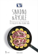 Snadno & Rychle: 111 receptů pro všední den - Kniha