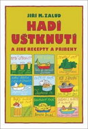 Hadí uštknutí a jiné recepty a příběhy - Kniha