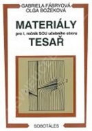 Materiály pro 1. ročník SOU obor tesař - Kniha
