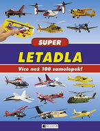 Super letadla Více než 100 samolepek! - Kniha