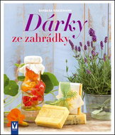 Dárky ze zahrádky - Kniha