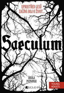 Saeculum: Uprostřed lesů začíná boj o život... - Kniha
