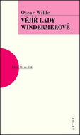 Vějíř lady Windermerové: svazek 116 - Kniha