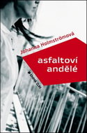 Asfaltoví andělé - Kniha