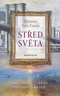 Střed světa: Fascinující obraz probouzí vášeň - Kniha