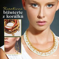 Kreativní bižuterie z korálků - Kniha
