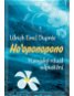 Ho’oponopono: Havajský rituál odpuštění - Kniha