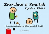 Zmrzlina a Smutek: Kyanid a štěsí 2 - Kniha