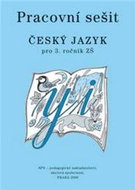 Český jazyk 3 pro základní školy Pracovní sešit - Kniha
