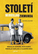 Století Miroslava Zikmunda - Kniha