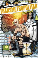 Transmetropolitan Naposled - Kniha