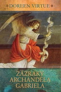 Zázraky archanděla Gabriela - Kniha