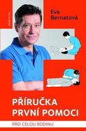 Příručka první pomoci: Pro celou rodinu - Kniha