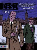 Češi 1942: Jak v Londýně vymysleli atentát na Heydricha - Kniha