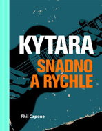 Kytara snadno a rychle - Kniha