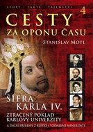 Cesty za oponu času 4: Šifra Karla IV Ztracený poklad Karlovy univerzity - Kniha