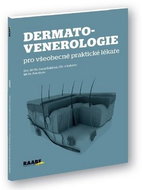 Dermatovenerologie pro všeobecné praktické lékaře - Kniha