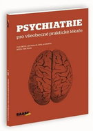 Psychiatrie pro všeobecné praktické lékaře - Kniha