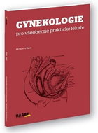 Gynekologie pro všeobecné praktické lékaře - Kniha