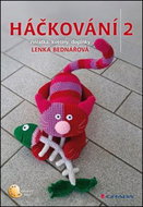 Háčkování 2: zvířátka, květiny, doplňky - Kniha