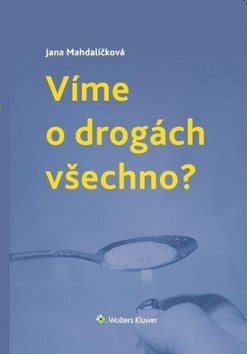 Víme o drogách všechno? - Kniha - Main image