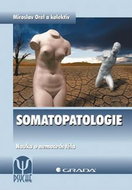 Somatopatologie: Nauka o nemocech těla - Kniha