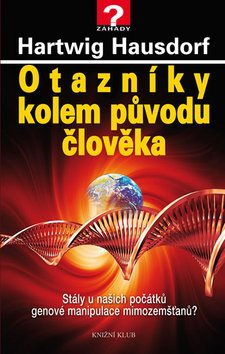 Otazníky kolem původu člověka - Kniha - Hlavní obrázek