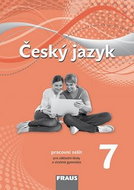 Český jazyk 7 pro ZŠ a VG: Pracovní sešit - Kniha