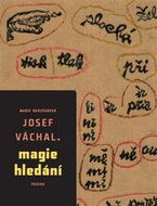 Josef Váchal – Magie hledání - Kniha
