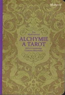 Alchymie a tarot: klíče k románům Gustava Meyrinka - Kniha