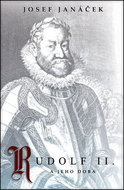 Rudolf II.: A jeho doba - Kniha