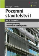 Pozemní stavitelství I pro SPŠ stavební: Základní požadavky a konsrtukční systém budov - Kniha