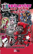 Monster High Ghúlmošky na věky věků - Kniha