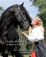 Kniha citátů o lásce a o koních: Zitate über die Liebe und die Pferde - Kniha