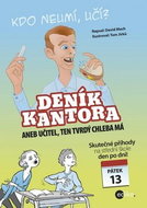 Deník kantora: aneb učitel, ten trvdý chleba má - Kniha