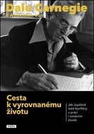 Cesta k vyrovnanému životu: Jak úspěšně řešit konflikty v práci i osobním životě - Kniha