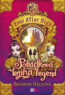 Ever After High Pohádková kniha legend - Kniha