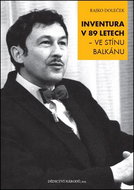 Inventura v 89 letech: Ve stínu Balkánu - Kniha