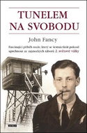 Tunelem na svobodu - Kniha